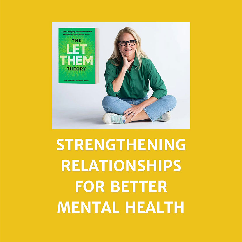 Foto de Mel Robbins sobre el texto que dice «Fortalecer las relaciones para mejorar la salud mental».